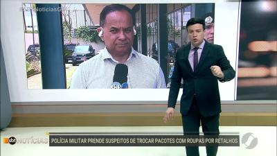 itemPM prende suspeitos de trocar pacotes com roupas por retalhos