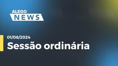 Imagem de capa do vídeo - Alego News  Sessão Ordinária