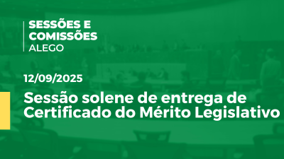 Imagem de capa do vídeo - Sessão solene de entrega de Certificado do Mérito Legislativo