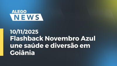 Imagem de capa do vídeo - Flashback Novembro Azul une saúde e diversão em Goiânia