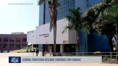 itemPrefeitura de Goiânia rescinde convênios com FUNDAHC