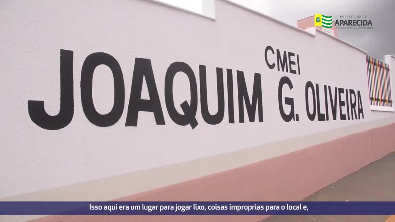 Conheça o novo CMEI de Aparecida, no Comendador Walmor