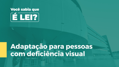 Imagem de capa do vídeo - Adaptação para pessoas com deficiência visual