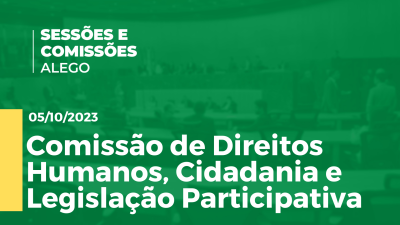 Imagem de capa do vídeo - Comissão dos Direitos Humanos, Cidadania e Legislação Participativa