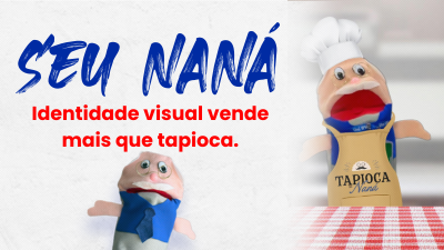 itemSEU NANÁ - IDENTIDADE VISUAL VENDE MAIS QUE TAPIOCA.