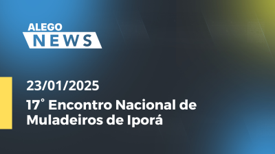 itemAlego News  17° Encontro Nacional de Muladeiros de Iporá