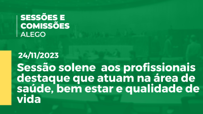 Imagem de capa do vídeo - Sessão solene  aos profissionais destaque que atuam na área de saúde, bem estar e qualidade de vida