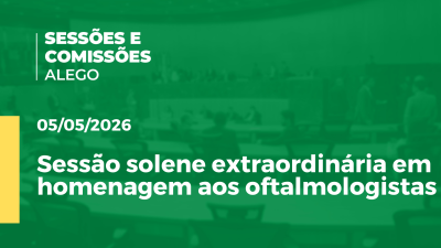 itemSessão solene extraordinária em homenagem aos oftalmologistas