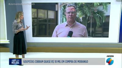 itemGolpistas cobram quase 10 mil reais em compra de duas caixas de morango em Goiânia