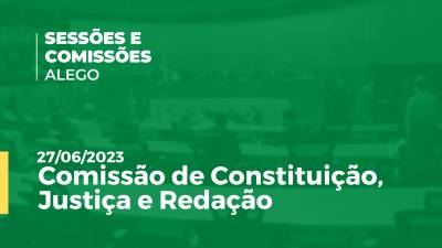 Imagem de capa do vídeo - Comissão de Constituição, Justiça e Redação