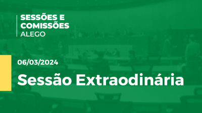 Imagem de capa do vídeo - Sessões e Comissões Sessão Extraordinária