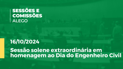 Imagem de capa do vídeo - Sessão solene extraordinária em homenagem ao Dia do Engenheiro Civil