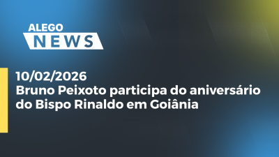 itemBruno Peixoto participa do aniversário do Bispo Rinaldo em Goiânia