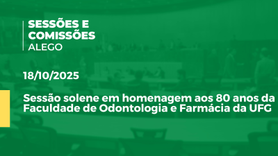 itemSessão solene em homenagem aos 80 anos da Faculdade de Odontologia e Farmácia da UFG