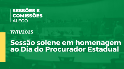 itemSessão solene em homenagem ao Dia do Procurador Estadual