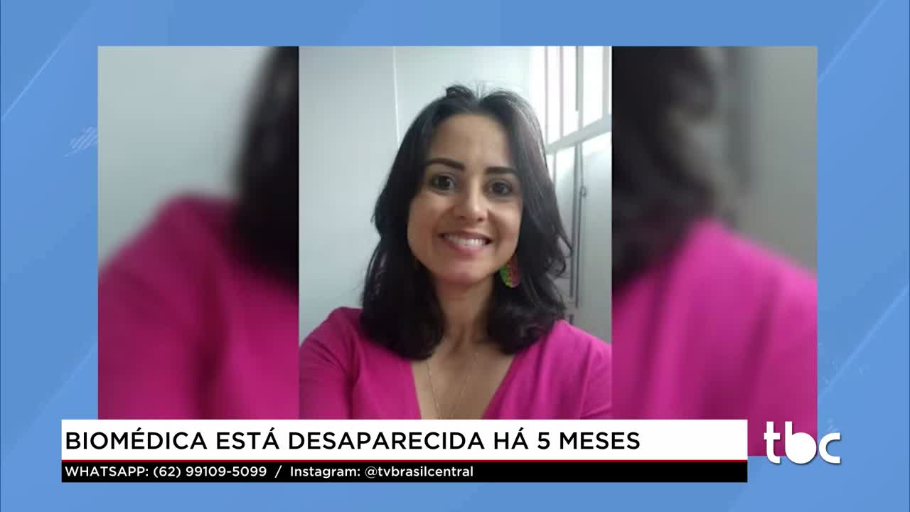 itemBiomédica está desaparecida há 5 meses