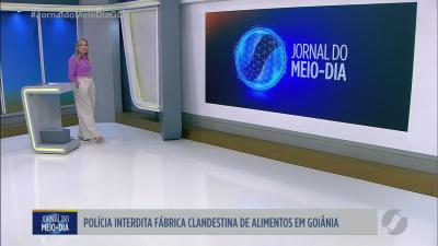 itemPolícia interdita fábrica clandestina de alimentos em Goiânia