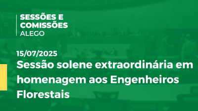 itemSessão solene extraordinária em homenagem aos engenheiros florestais
