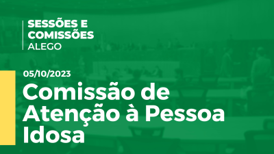 Imagem de capa do vídeo - Comissão de Atenção à Pessoa Idosa