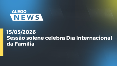 itemSessão solene celebra Dia Internacional da Família