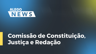 Imagem de capa do vídeo - Comissão de Constituição, Justiça e Redação