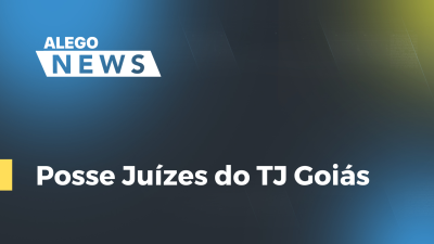 Imagem de capa do vídeo - Posse Juízes do TJ Goiás