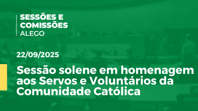 Imagem de capa do vídeo - Sessão solene em homenagem aos Servos e Voluntários da Comunidade Católica