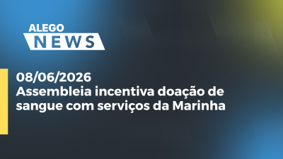 itemAssembleia incentiva doação de sangue com serviços da Marinha