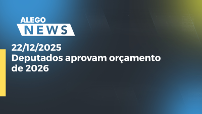 Imagem de capa do vídeo - Deputados aprovam orçamento de 2026