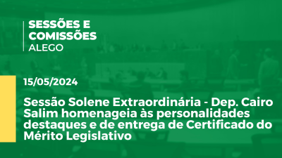 Imagem de capa do vídeo - Sessão Solene Extraordinária - Deputado Cairo Salim homenageia às personalidades destaques e de entrega de Certificado do Mérito Legislativo