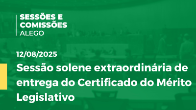 itemSessão solene extraordinária de entrega do Certificado do Mérito Legislativo
