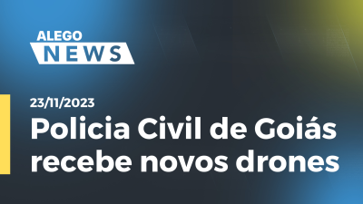 Imagem de capa do vídeo - Policia Civil de Goiás recebe novos drones