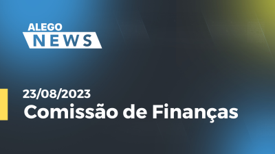 Imagem de capa do vídeo - Comissão de Finanças