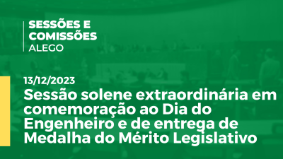 Imagem de capa do vídeo - Sessão solene extraordinária em comemoração ao Dia do Engenheiro e de entrega de Medalha do Mérito Legislativo