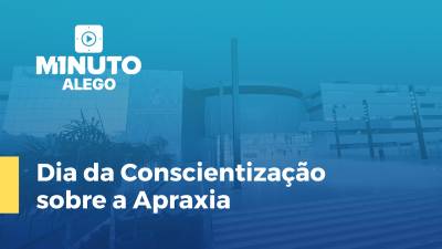 Imagem de capa do vídeo - Dia da Conscientização sobre a Apraxia