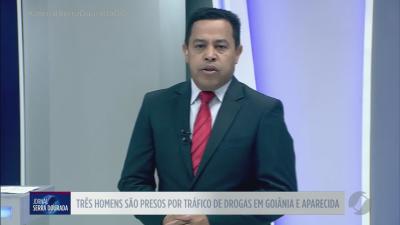 itemTrês homens presos por tráfico de drogas em Goiânia e Aparecida