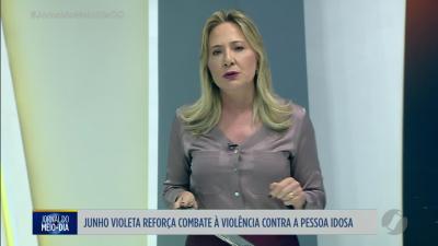 itemJunho violeta reforça combate a violência contra a pessoa idosa