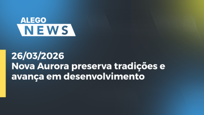 itemNova Aurora preserva tradições e avança em desenvolvimento