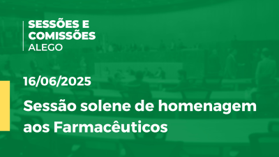 itemSessão solene de homenagem a farmacêuticos