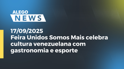 Imagem de capa do vídeo - Feira Unidos Somos Mais celebra cultura venezuelana com gastronomia e esporte