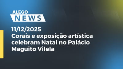 itemCorais e exposição artística celebram Natal no Palácio Maguito Vilela