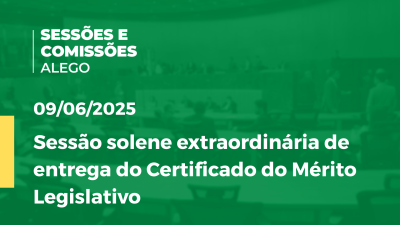 itemSessão solene extraordinária de entrega do Certificado do Mérito Legislativo