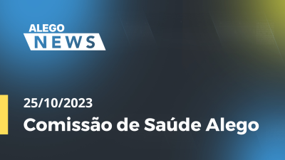 Imagem de capa do vídeo - Comissão de Saúde Alego