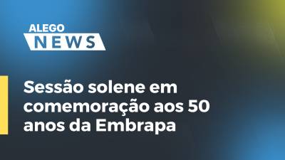 Imagem de capa do vídeo - Sessão solene em comemoração aos 50 anos da Embrapa