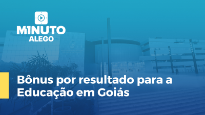 Imagem de capa do vídeo - Bônus por resultado para a Educação em Goiás