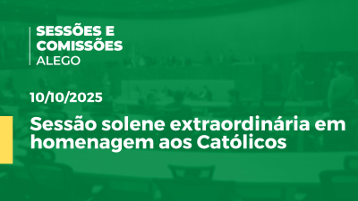 itemSessão solene extraordinária em homenagem aos católicos