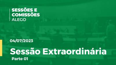 Imagem de capa do vídeo - Sessão extraordinária Parte 1