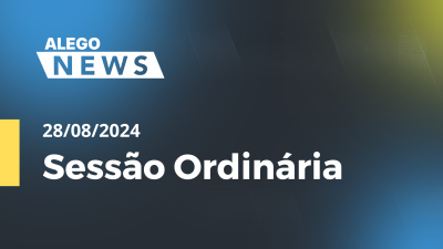 Imagem de capa do vídeo - Alego News  Sessão Ordinária Alego