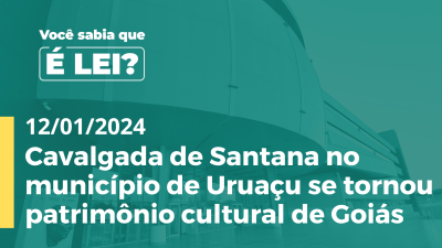 Imagem de capa do vídeo - Cavalgada de Santana no município de Uruaçu se tornou patrimônio cultural de Goiás