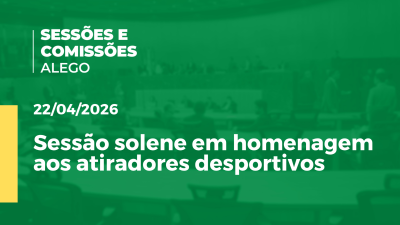 itemSessão solene em homenagem aos atiradores desportivos